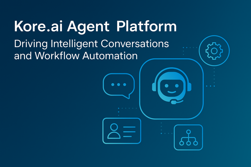 Visual representation of the Kore.ai Agent Platform with connected icons for chat, automation, workflow, and user assistance on a blue background.